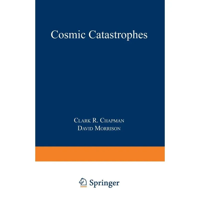 Cosmic Catastrophes