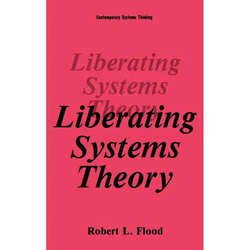 Liberating Systems Theory