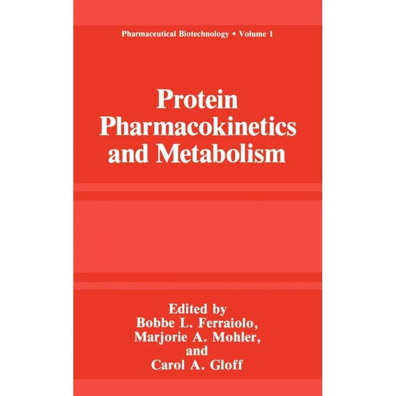 Protein Pharmacokinetics and Metabolism