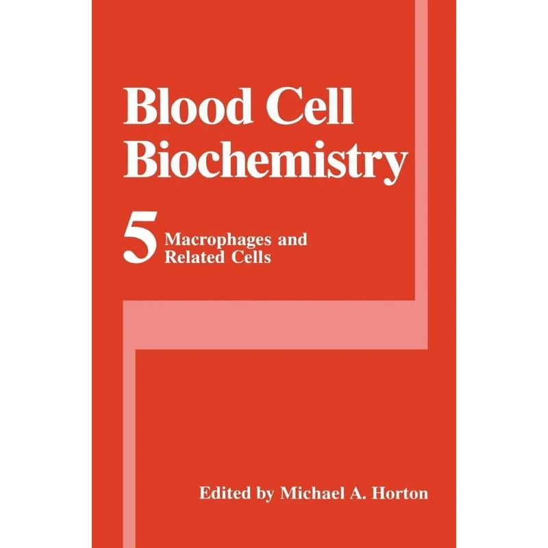 Macrophages and Related Cells
