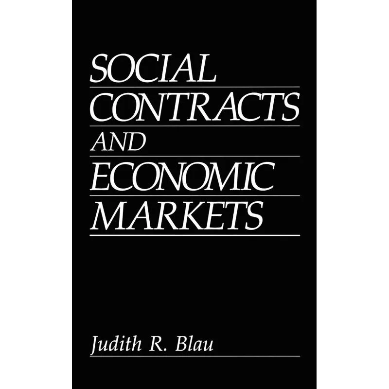Social Contracts and Economic Markets