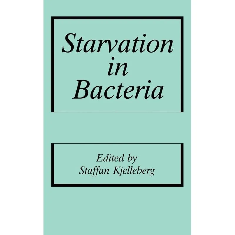 Starvation in Bacteria