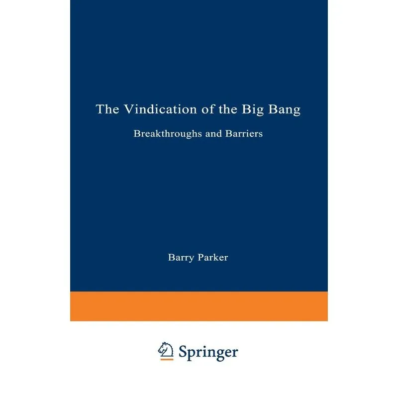The Vindication of the Big Bang
