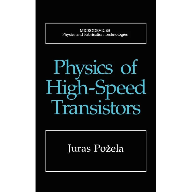 Physics of High-Speed Transistors
