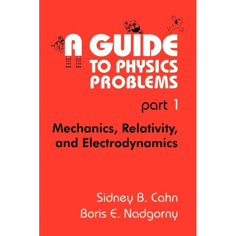 A Guide to Physics Problems