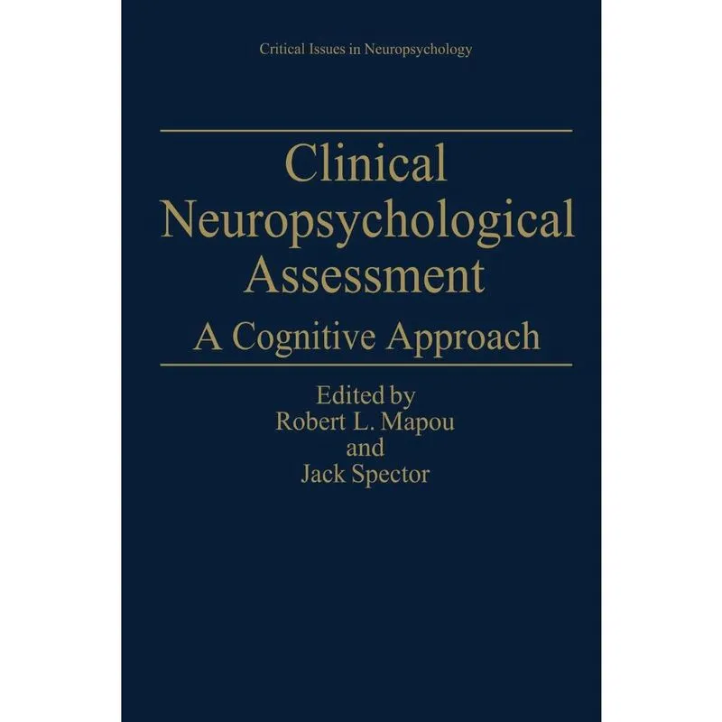 Clinical Neuropsychological Assessment