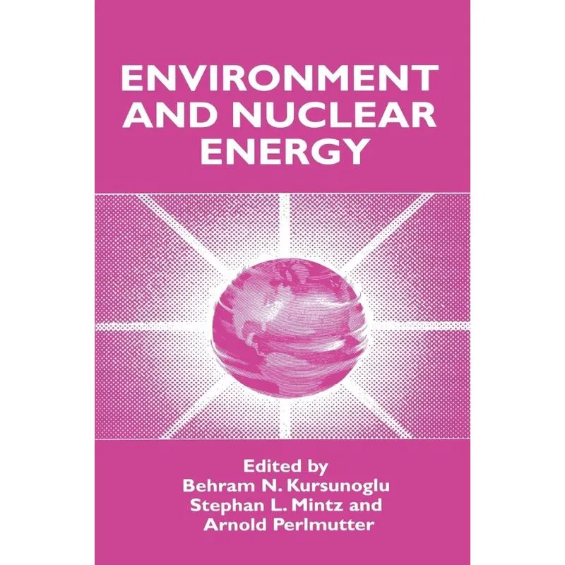Environment and Nuclear Energy
