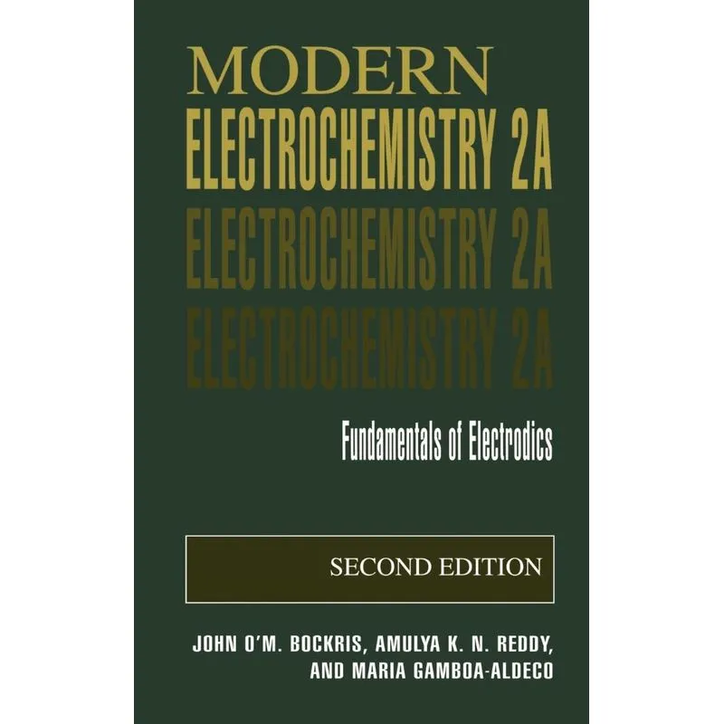 Modern Electrochemistry 2A