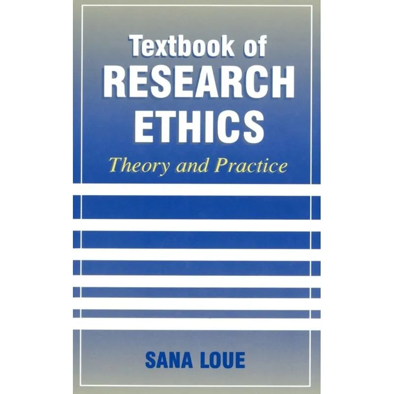 Textbook of Research Ethics
