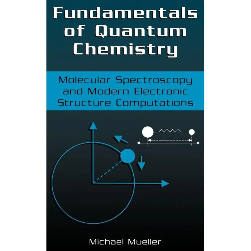 Fundamentals of Quantum Chemistry
