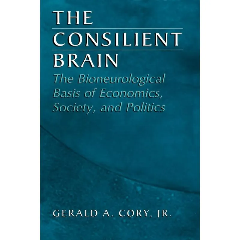 The Consilient Brain