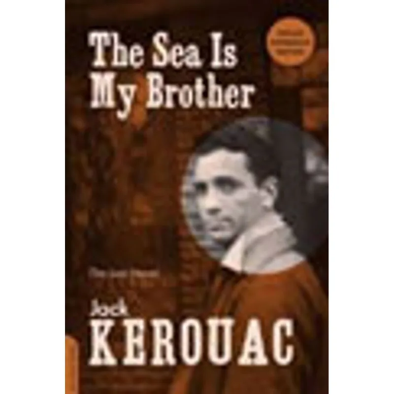SEA IS MY BROTHER, THE