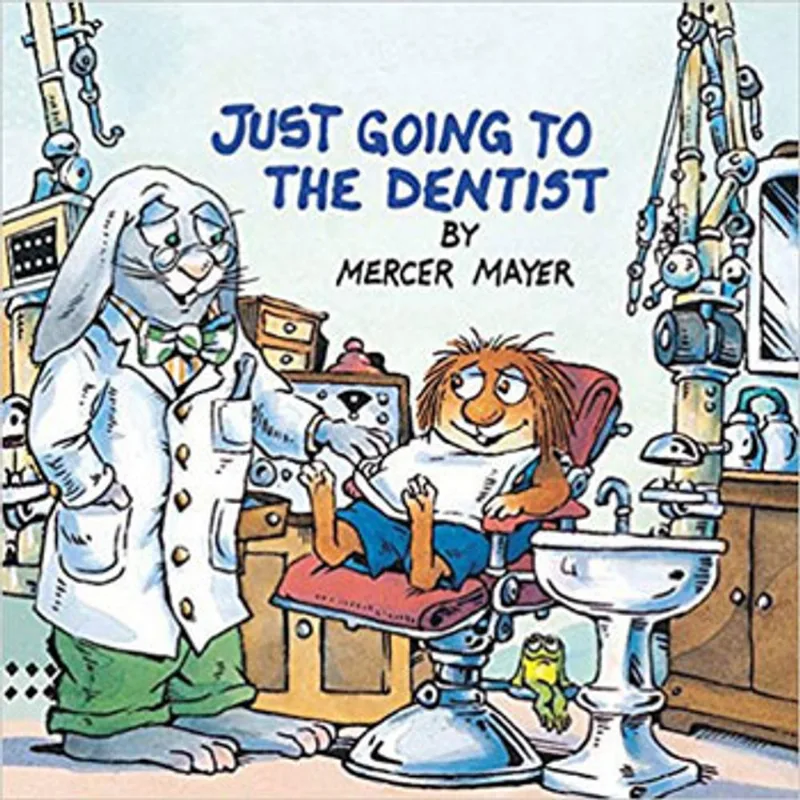 JUST GOING TO THE DENTIST