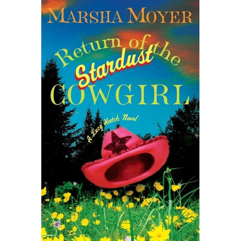 Return of the Stardust Cowgirl