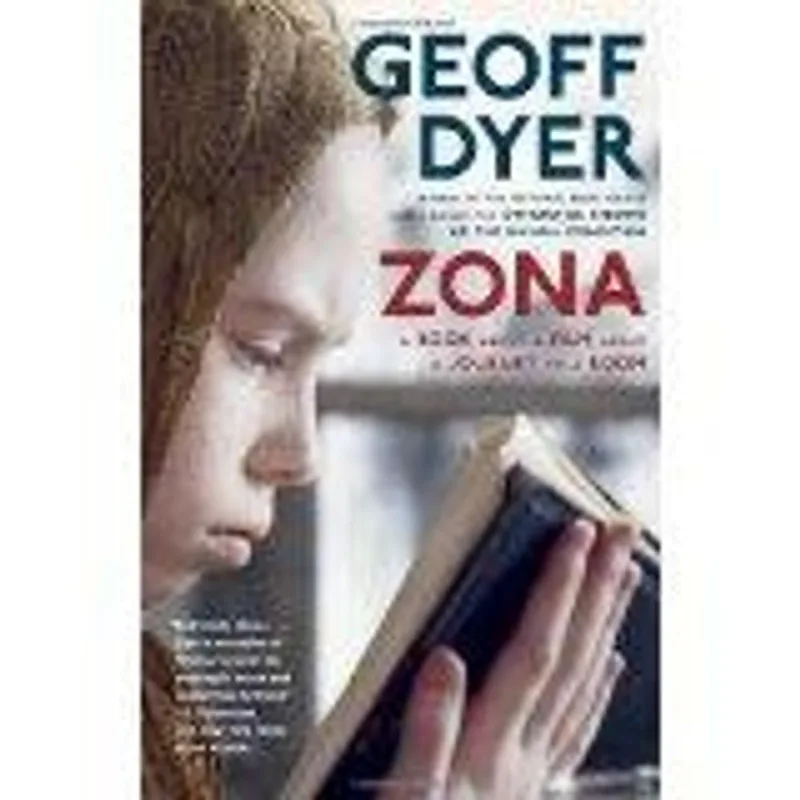 Zona - a Book About a Film About a Journey To a Room