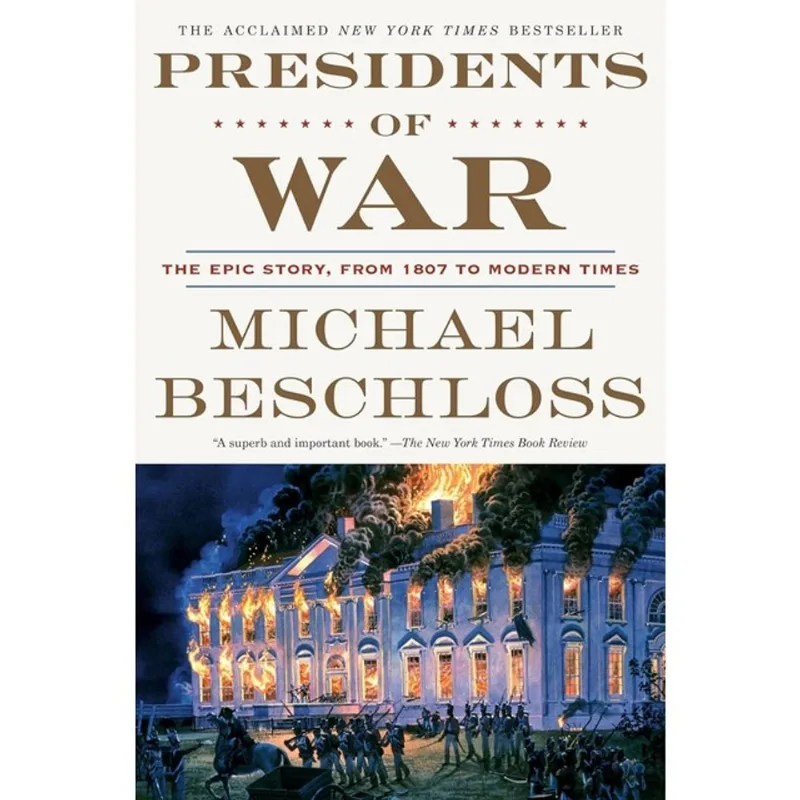 PRESIDENTS OF WAR