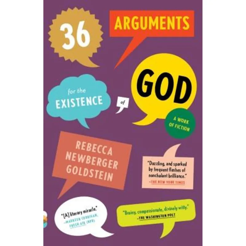 36 Arguments For The Existence of God - a Work of Fiction