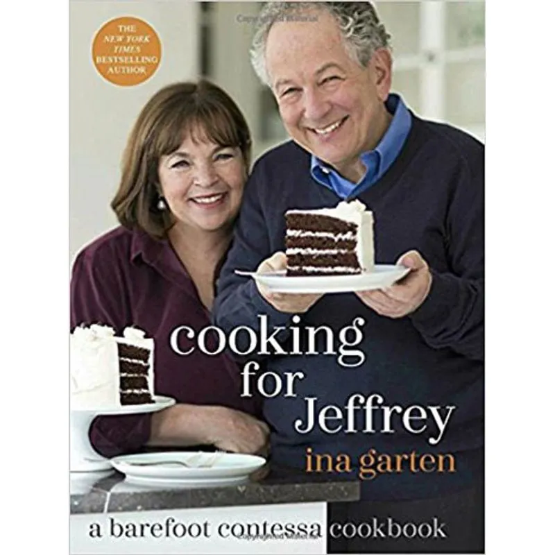 COOKING FOR JEFFREY - A BAREFOOT CONTESSA COOKBOOK
