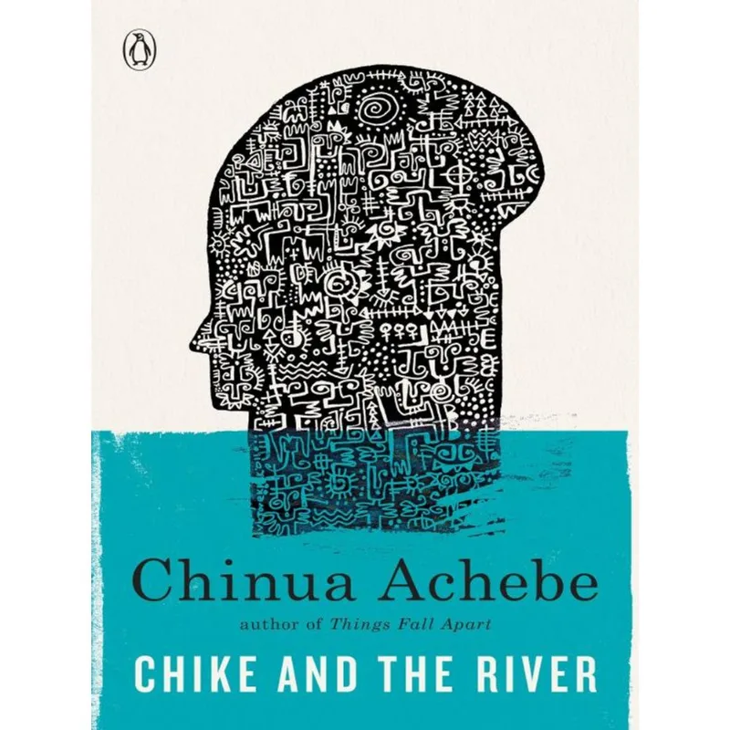 CHIKE AND THE RIVER