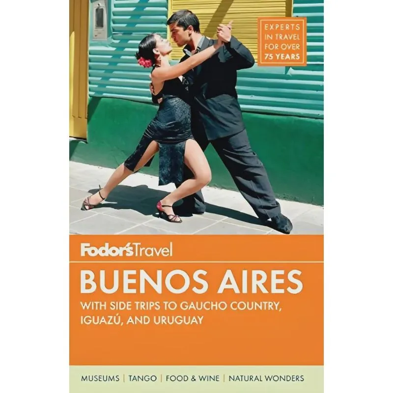 Fodors Buenos Aires - Travel Intelligence - Pb Fodors