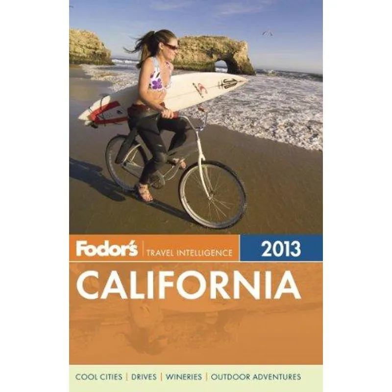 Fodor'S 2013 California