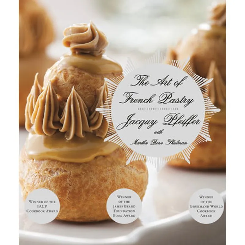 THE ART OF FRENCH PASTRY