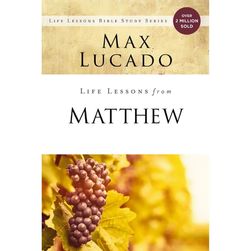 Life Lessons from Matthew