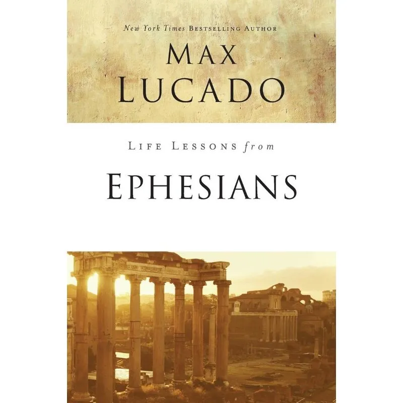 Life Lessons from Ephesians