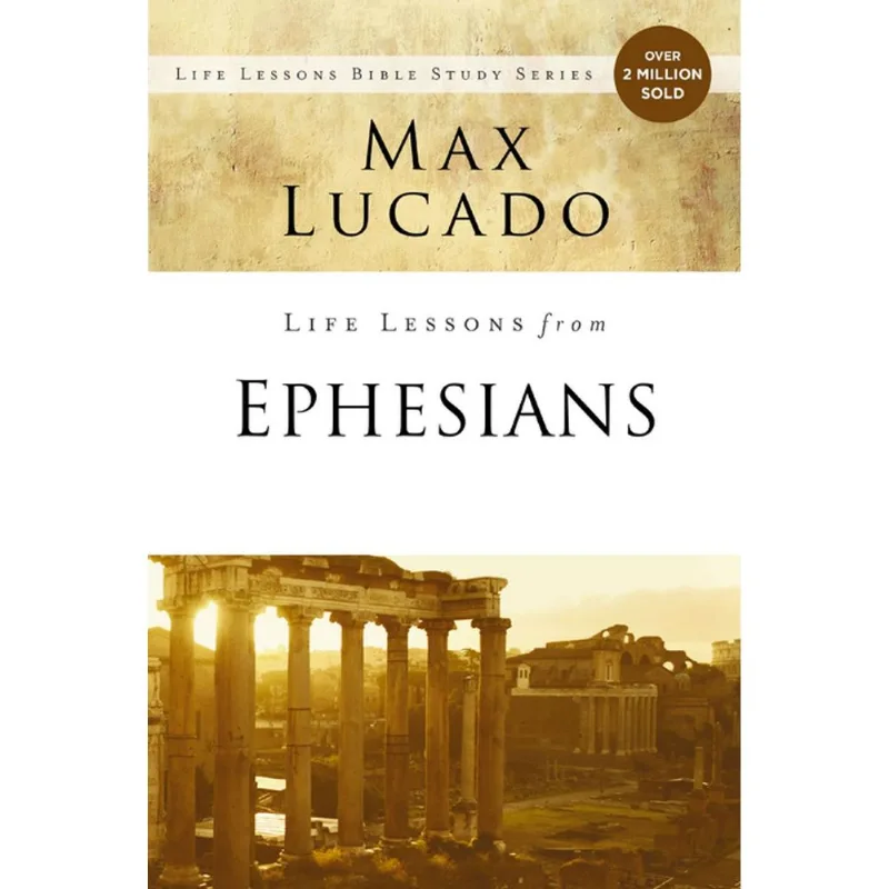 Life Lessons from Ephesians