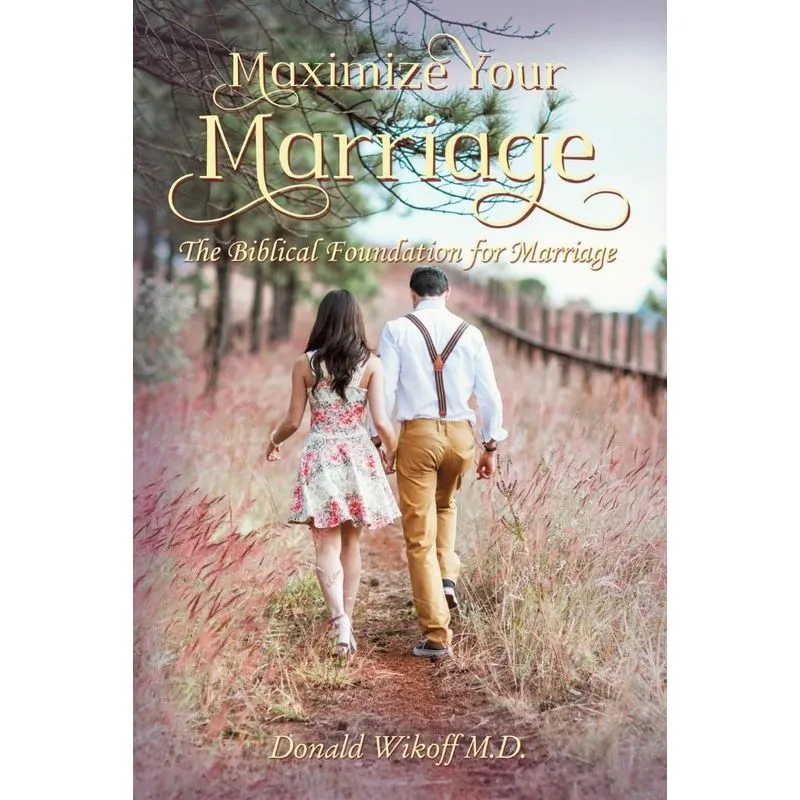 Maximize Your Marriage
