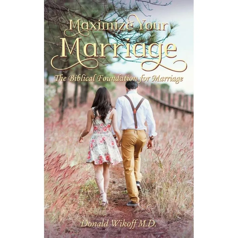 Maximize Your Marriage