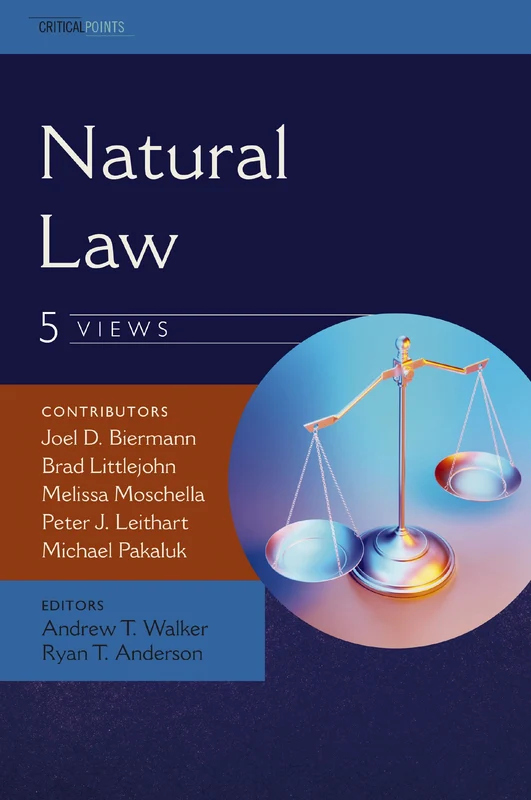 Natural Law: Five Views (CriticalPoints Series) Paperback