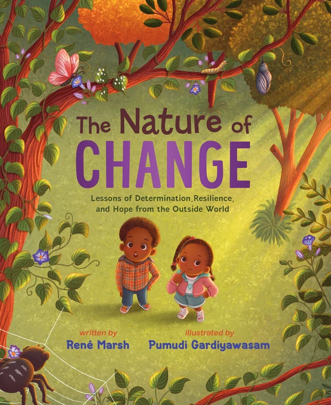 Nature of Change: Lessons of Determination, Resilience, and Hope from the Outside World Hardback
