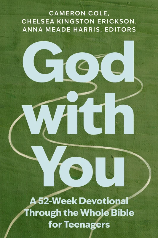 God with You: A 52-Week Devotional Through the Whole Bible for Teenagers Paperback