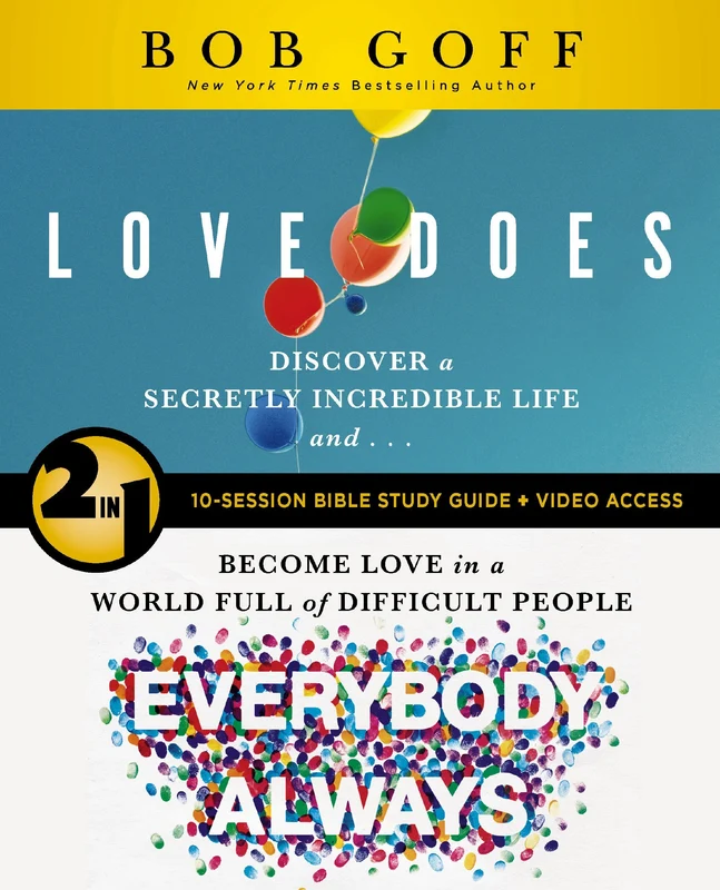 Love Does/Everybody Always 2-in-1 Bible Study Guide plus Streaming Video: Discover a Secretly Incredible Life in an Ordinary World Paperback
