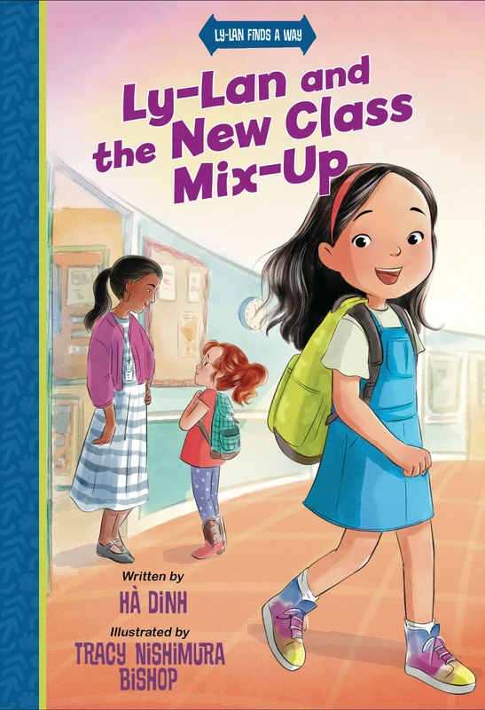 Ly-Lan and the New Class Mix-up (Ly-Lan Finds a Way) Paperback