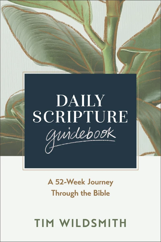 Daily Scripture Guidebook: A 52-Week Journey Through the Bible Paperback