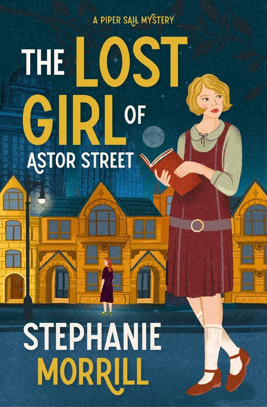 Lost Girl of Astor Street: A Piper Sail Mystery Paperback