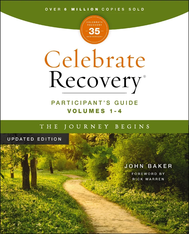 Celebrate Recovery Volumes 1-4 Participant’s Guide Updated Edition, The Journey Begins 35th Anniversary Edition: A Program for Implementing a Christ-Centered Recovery Ministry in Your Church (Celebrate Recovery) Paperback