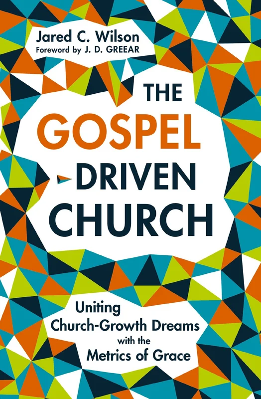 Gospel-Driven Church Paperback