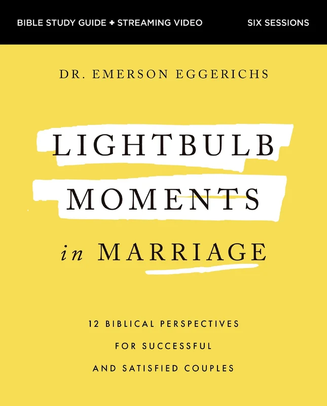 Lightbulb Moments in Marriage Bible Study Guide plus Streaming Video: 12 Biblical Perspectives for Successful and Satisfied Couples Paperback