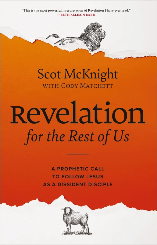 Revelation for the Rest of Us: A Prophetic Call to Follow Jesus as a Dissident Disciple Paperback
