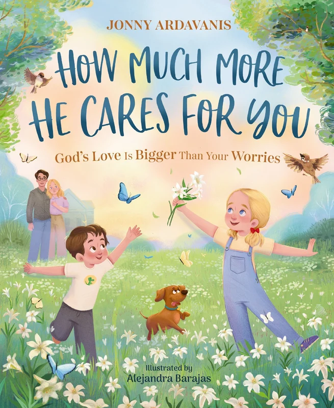 How Much More He Cares for You: God's Love Is Bigger Than Your Worries Hardback
