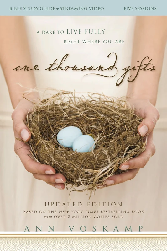 One Thousand Gifts Bible Study Guide plus Streaming Video, Updated Edition: A Dare to Live Fully Right Where You Are Paperback