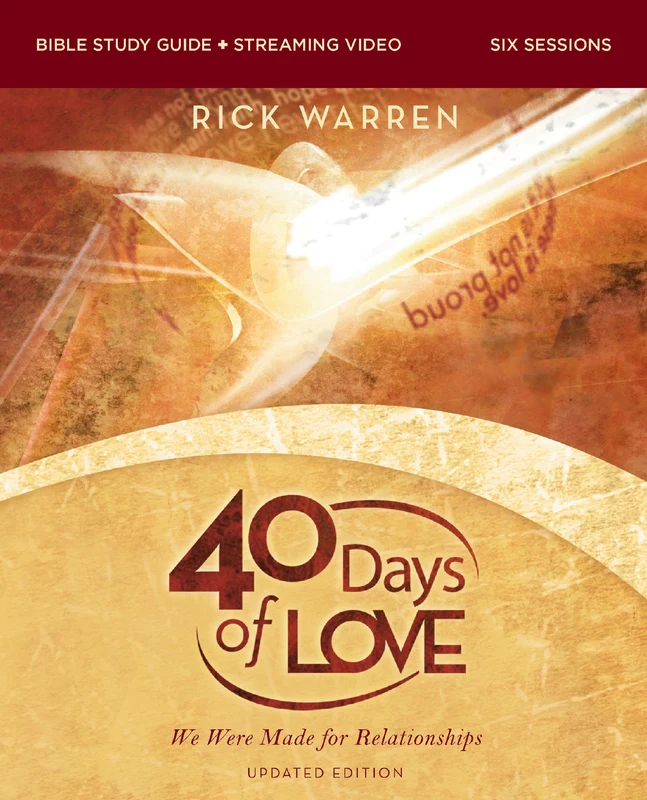 40 Days of Love Bible Study Guide plus Streaming Video, Updated Edition: We Were Made for Relationships Paperback