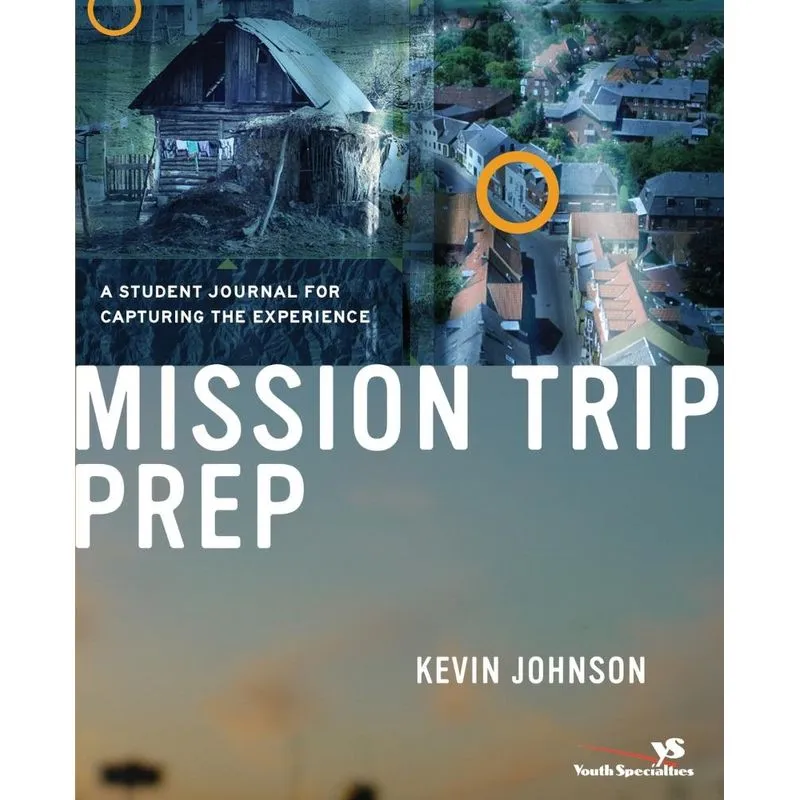 Mission Trip Prep Student Journal
