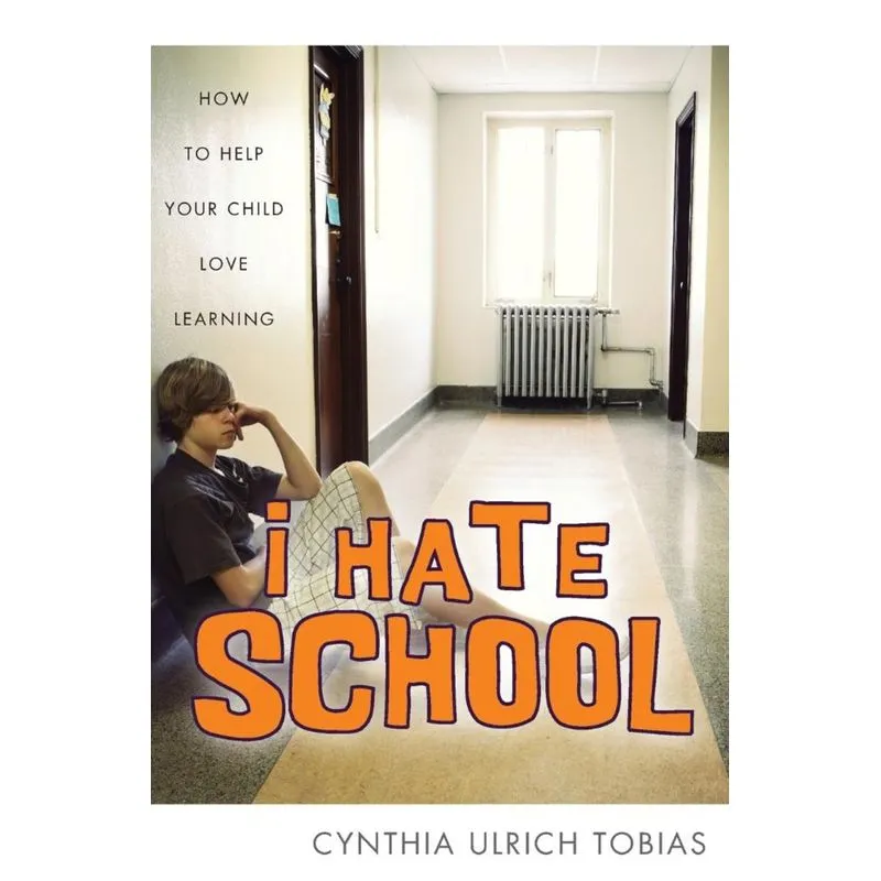 I Hate School
