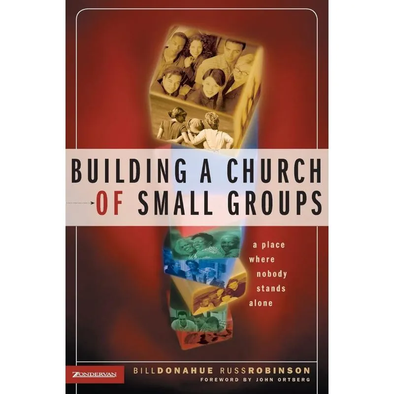 Building a Church of Small Groups