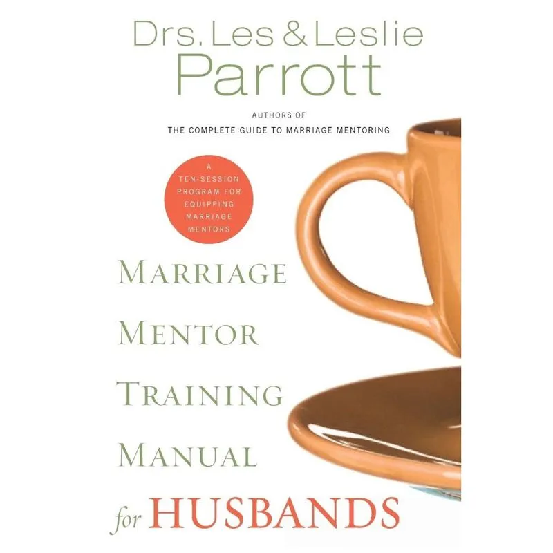 Marriage Mentor Training Manual for Husbands