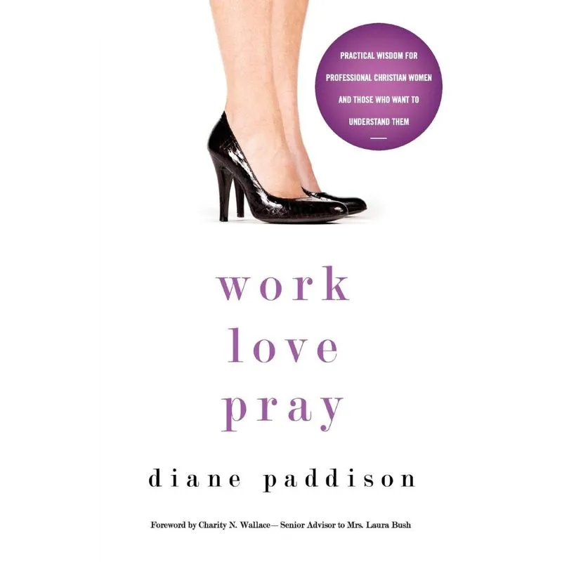 Work, Love, Pray